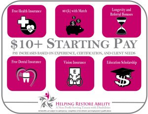 Image showing starting wage of $10/hr, free health insurance, 401(k) with match, Longevity Bonus, referral bonus, Free dental Insurance, Vision Insurance, and an Education Scholarship